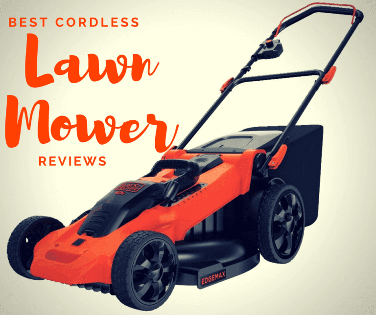 Best Cordless Lawn Mower Reviews