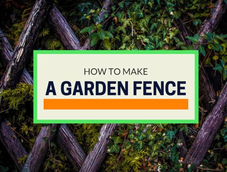 How To Make A Garden Fence