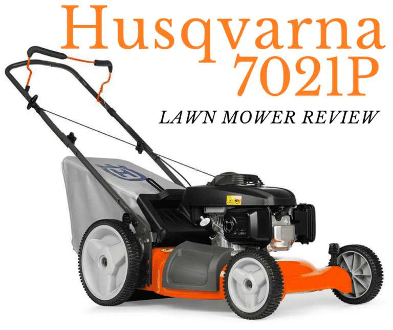 Husqvarna 7021P Lawn Mower Review