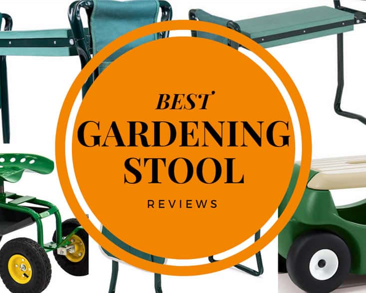 The Best Gardening Stool To Work Comfortably