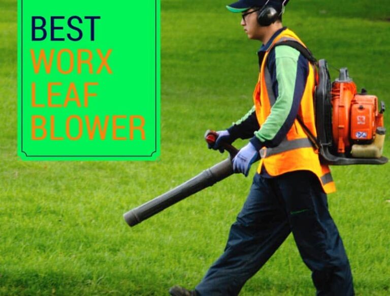Best Worx Leaf Blower For Small And Large Yards