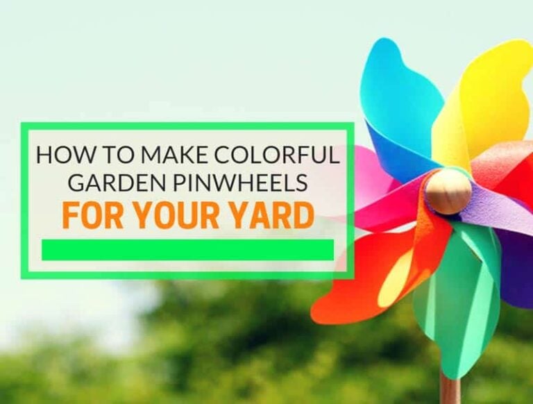 How To Make Colorful Garden Pinwheels For Your Yard